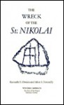 The Wreck of the Sv. Nikolai: Two Narratives of the First Russian Expedition to the Oregon Country, 1808-1810 - V. Strasbuger