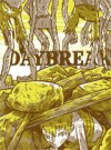 Daybreak Volume 3 - Brian Ralph