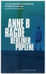 Berlinerpoplene - Anne B. Ragde