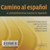 Camino Al Espanol: A Comprehensive Course in Spanish - Consuelo de Andres Martinez, Eugenia Ariza Bruce, Christine Cook