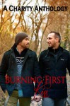 Burning First Kiss - Vicktor Alexander, Nicole Dennis, S.A. Garcia, Jamie Fessenden, Kiernan Kelly, A.J. Llewellyn, Max Vis, Rick R. Reed