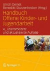 Handbuch Offene Kinder- Und Jugendarbeit - Ulrich Deinet, Benedikt Sturzenhecker