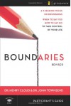 Boundaries Participant's Guide---Revised: When To Say Yes, How to Say No to Take Control of Your Life - Henry Cloud, John Townsend