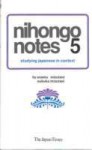 Nihongo Notes 5: Studying Japanese in Context - Osamu Mizutani, Nobuko Mizutani