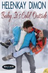 Baby, It's Cold Outside - HelenKay Dimon