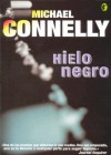 Hielo Negro - Michael Connelly