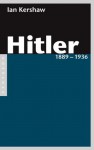 Hitler 1889 - 1936: Band 1 (German Edition) - Ian Kershaw, Jürgen Peter Krause, Jörg Rademacher