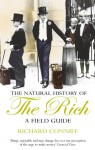 The Natural History Of The Rich - Richard Conniff