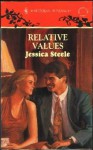 Relative Values (Harlequin Romance, No. 3308) - Jessica Steele