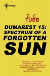 Spectrum of a Forgotten Sun (Dumarest of Terra #15) - E.C. Tubb