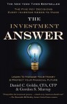 The Investment Answer: Learn to Manage Your Money & Protect Your Financial Future - Gordon Murray