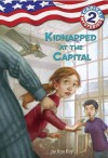 Kidnapped at the Capital (Capital Mysteries #2) - Ron Roy, Liza Woodruff