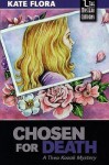 Chosen For Death (Thea Kozak Mysteries - Kate Flora