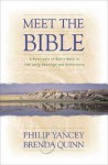 Meet the Bible: A Panorama of God's Word in 366 Daily Readings and Reflections - Philip Yancey, Brenda Quinn