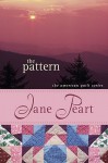 The Pattern, Value - Jane Peart