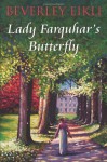 Lady Farquhar's Butterfly - Beverley Eikli