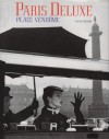 Paris Deluxe: Place Vendome - Alexis Gregory