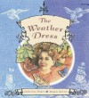 The Weather Dress - Catherine Fisher, Maggie Davies