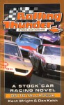 Rolling Thunder Stock Car Racing: On The Talladega - Kent Wright, Don Keith