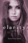 Clarity 3 - Loretta Lost