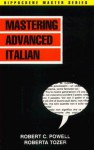 Mastering Advanced Italian - Davidovic Mladen, Robert C. Powell