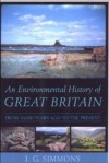 An Environmental History of Great Britain - Ian Simmons