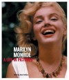 Marilyn Monroe: A Life in Pictures - Anne Verlhac, David Thomson