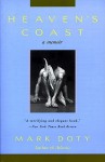 Heaven's Coast - Mark Doty