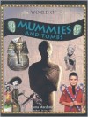 World of Mummies and Tombs - Fiona MacDonald, Anne Millard