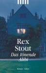 Das Tönende Alibi - Rex Stout