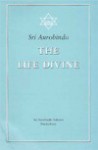 The Life Divine - Śrī Aurobindo