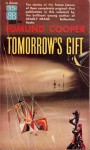 Tomorrow's Gift - Edmund Cooper