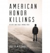 American Honor Killings: Desire and Rage Among Men - David McConnell