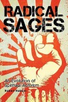 Radical Sages: An Evolution of Spiritual Activism - Robert Rabbin