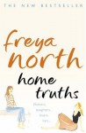 Home Truths - Freya North