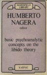 Basic Psychoanalytic Concepts on the Libido Theory - Humberto Nagera