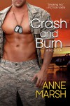 Crash and Burn (The Men of Crash, Fire and Rescue #1) - Anne Marsh