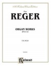 Organ Works, Op. 63 - Max Reger