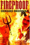 Fireproof - Gerard Brennan