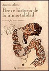 Breve Historia De LA Inmortalidad (Nueva Biblioteca) - Antonio Alamo