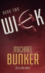 WICK 2: Charm School - Michael Bunker, Chris Awalt