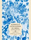 Science and Civilisation in China, Volume 3: Mathematics and the Sciences of the Heavens and the Earth - Joseph Needham, C. Cullen