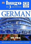 German: Beginner's Cd Language Course (Hugo In Three Months) - Sigrid-B. Martin