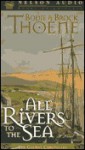 All Rivers to the Sea (Audio) - Bodie Thoene, Brock Thoene