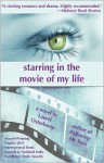 Starring In The Movie Of My Life - Laurel Osterkamp