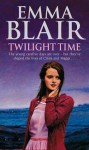 Twilight Time - Emma Blair