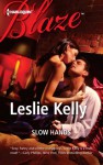 Slow Hands - Leslie Kelly