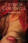 Doodsoorzaak: 7 Kay Scarpetta - Patricia Cornwell, Annette Zeelenberg