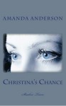 Christina's Chance - Amanda Anderson