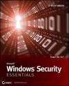 Microsoft Windows Security Essentials (Essentials (John Wiley)) - Darril Gibson